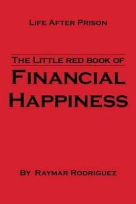 Raymar Rodrigue The Little Red Book of Financial Happine (Paperback) (UK IMPORT)