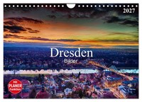 Dresden Bilder 2027 (Wandkalender 2027 Din A4 Quer), Calvendo Monatskalender