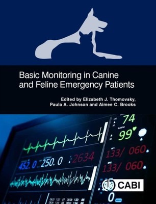 BASIC MONITORING IN CANINE & FELINE EMER by THOMOVSKY, ELIZABETH Paperback