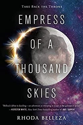 Empress of a Thousand Skies Hardcover Rhoda Belleza