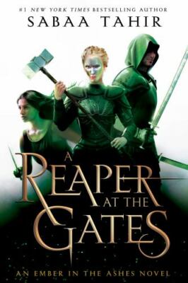 A Reaper at the Gates [An Ember in the Ashes] , Tahir, Sabaa , hardcover , Accep
