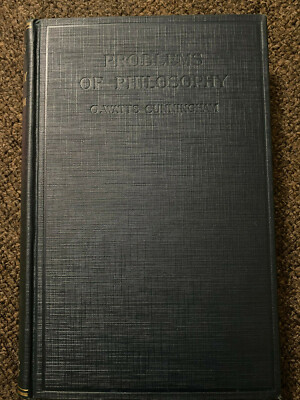 Problems of Philosophy; an Introductory Survey, by G. Watts Cunningham 1924