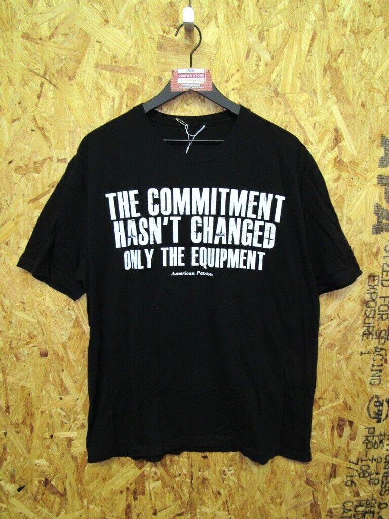 American Patriots Commitment Hasn't Changed T Shi… - image 1