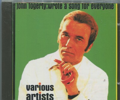 CD John Fogerty: Wrote A Song For Everyone (Semaphone) 1996