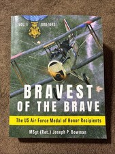Bravest of the Brave Vol. 1: US Air Force Medal of Honor…SIGNED / SIGNED LETTER!