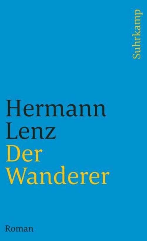 Der Wanderer Hermann Lenz