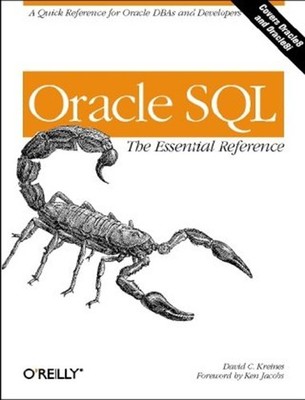 Oracle SQL : The Essential Reference Paperback David C. Kreines