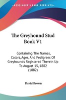 David Brown | The Greyhound Stud Book V1 | Taschenbuch | Englisch (2009)