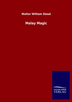 Walter William Skeat | Malay Magic | Taschenbuch | Englisch (2020) | 764 S.