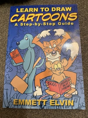 Learn To Draw Cartoons A Step-by-Step Guide Emmett Elvin Paperback Art Book