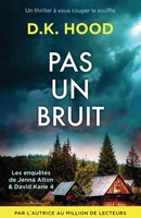 D. K. Hood | Pas Un Bruit | Taschenbuch | FranzöSisch (2024) | Bookouture