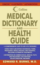 Edward R Burns Collins Medical Dictionary and Health Guide (Paperback)