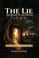 Wayne J Coleman | The Lie We Believe We Need | Taschenbuch | Englisch (2026)