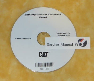 QEBU2000 CAT Caterpillar CB113 Compactor Operation Maintenance Manual CD. C3K