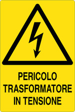 M-ITALY CARTELLO SEGNALETICO - PERICOLO TRASFORMATORE IN TENSIONE - Segnale