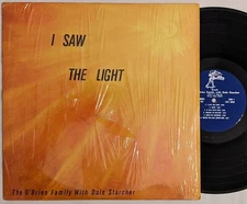 O'Brien Family I SAW THE LIGHT Dale Starcher PEDAL STEEL GUITAR private xian LP