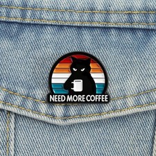 Need More Coffee Enamel Pins Vintage Black Cat Brooches Lapel Badges Cartoon Pun