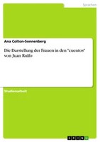 "Die Darstellung Der Frauen In Den \"Cuentos\" Von Juan Rulfo (Buch)"