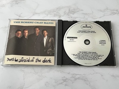 The Robert Cray Band Don't Be Afraid of the Dark CD TARGET ERA! USA BY PDO OOP!