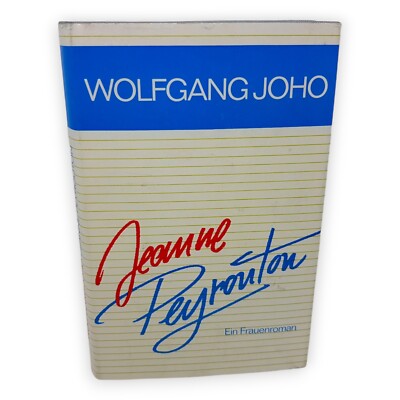 Jeanne Peyrouton Wolfgang Joho Ein Frauenroman 1980 Aufbau DDR Buch 16 Auflage