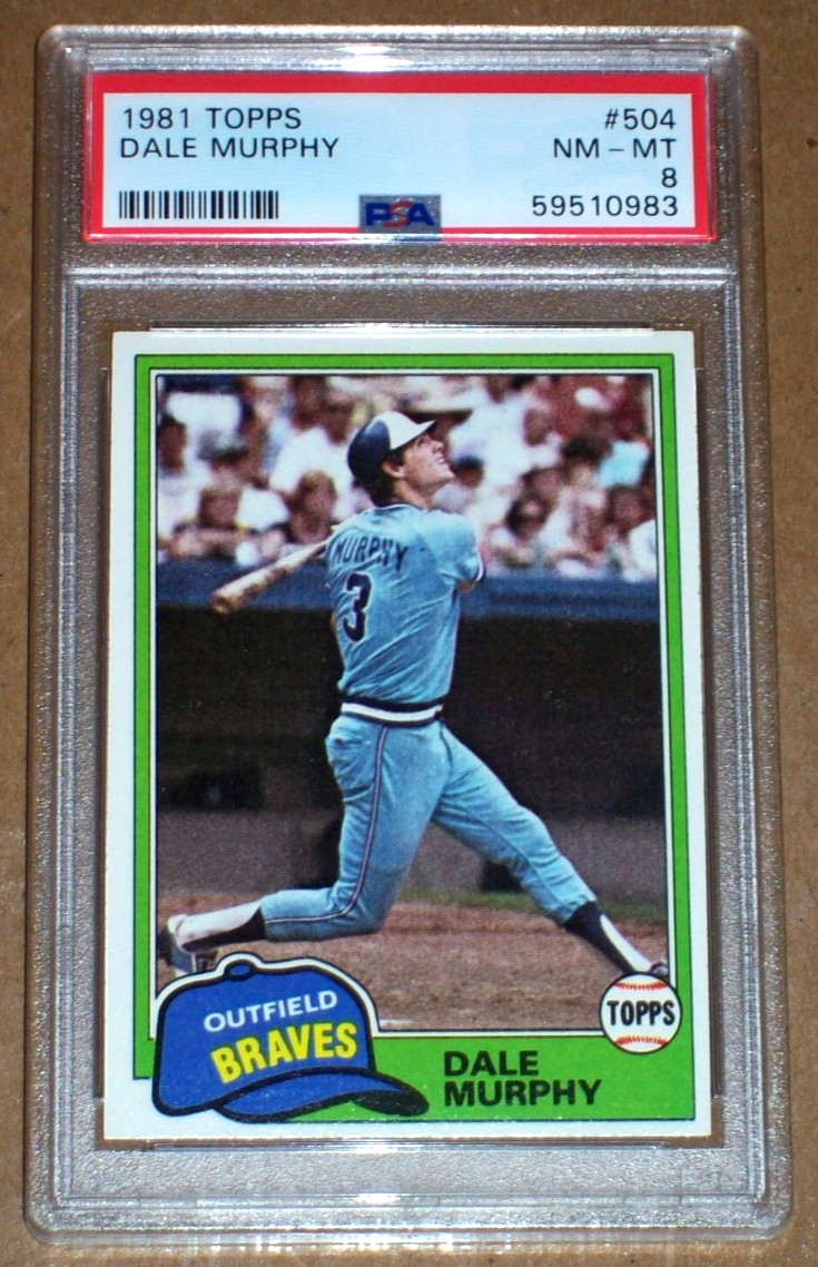 1981 Dale Murphy #504 Topps PSA 8 Atlanta Braves
