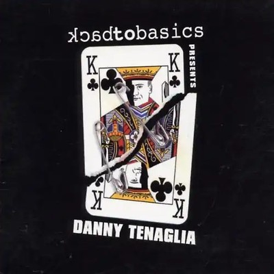 Various - Danny Tenaglia/Back 2 Basics