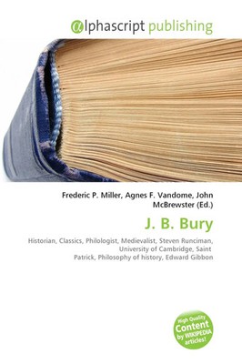 Frederic P. Miller (u. a.) | J. B. Bury | Taschenbuch | Englisch (2026)