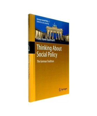 Thinking About Social Policy: The German Tradition, Franz-Xaver Kaufmann