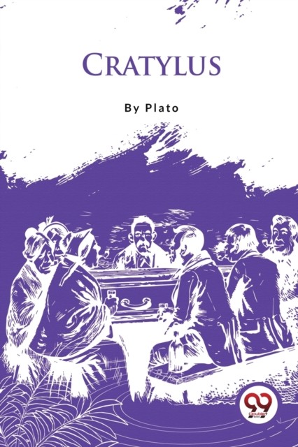 Cratylus by Plato PAPERBACK 9789357279925