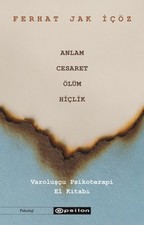 Anlam, Cesaret, �l�m, Hi�lik by Ferhat Jak ?��z (Paperback Book)