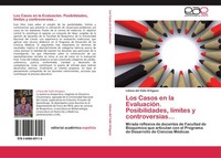Los Casos En La EvaluacióN. Posibilidades, LíMites Y Controversias... Liliana D
