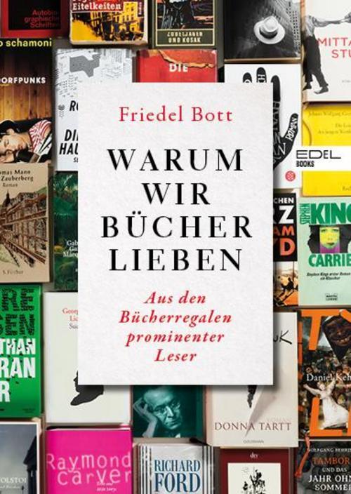 Thumbnail - Warum Wir Bücher Lieben, Friedel Bott
