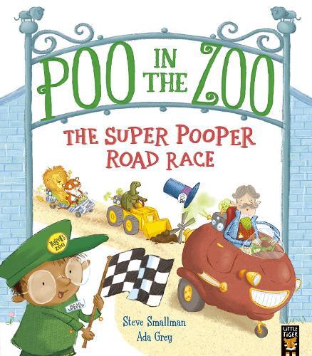 Steve Smallman Poo in the Zoo: The Super Pooper Road Race (Tascabile)