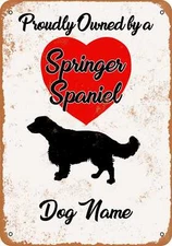 METAL SIGN - CUSTOM DOG NAME - Springer Spaniel - Vintage Look