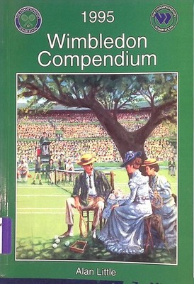 Wimbledon Compendium 1995 Little, Alan: