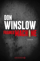 Don Winslow | Frankie Machine | Taschenbuch | Deutsch (2018) | Roman | 384 S.