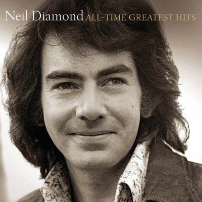 All-Time Greatest Hits [Deluxe Edition] [2 Discs] by Neil Diamond [Audio CD]