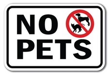 No Pets Sign 12" x 18" Heavy Gauge Aluminum Signs