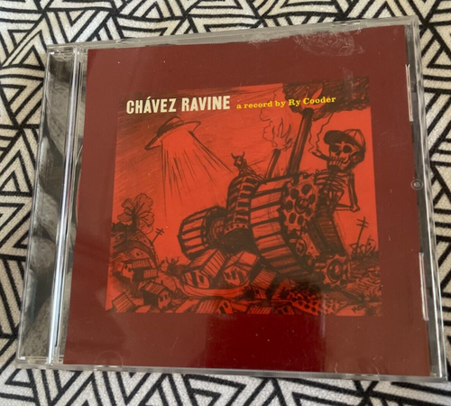 CHAVEZ RAVINE CD - A RECOED BY RAY COODER