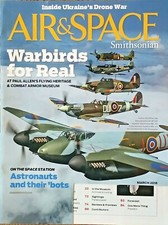 Air & Space Magazine March 2018 WWII Warbirds, Ukraine Drones, Astronaut Robots