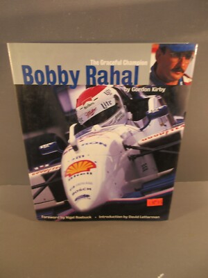 Bobby Rahal The Graceful Champion