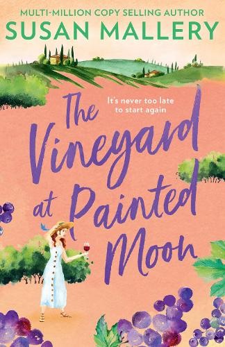 The Vineyard At Painted Moon by Susan Mallery -