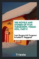Ivan Sergeevich Turgenev (U. A.) | The Novels And Stories Of IváN TurgéNieff;...