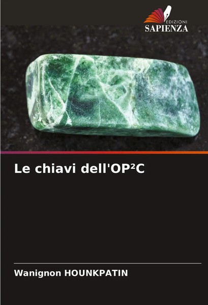 Wanignon Hounkpatin | Le Chiavi Dell'op²C | Taschenbuch | Italienisch (2024)-image
