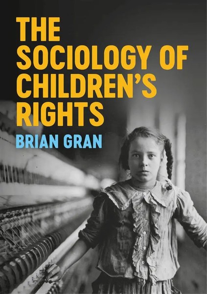 The Sociology Of Children¿S Rights | Brian Gran | Englisch | Taschenbuch | 2020-image