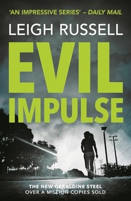 Evil Impulse by Leigh Russell 9780857304223 NEW Free UK Delivery