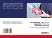 Mahapara Jabeen Qari (U. A.) | Orthodontic Education In West VIS-À-VIS An...