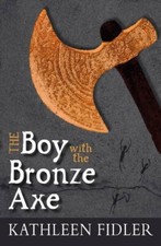The Boy with the Bronze Axe (Kelpies: Classic Kelpies) By Kathle