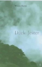 DARK JESTER By Wilson Harris