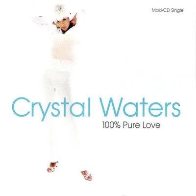 CD SINGLE Crystal Waters 100% Pure Love Mercury